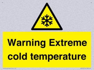 Warning Extreme cold temperature